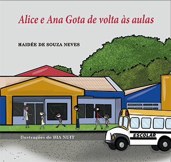 Livro Alice e Ana Gota de volta às aulas